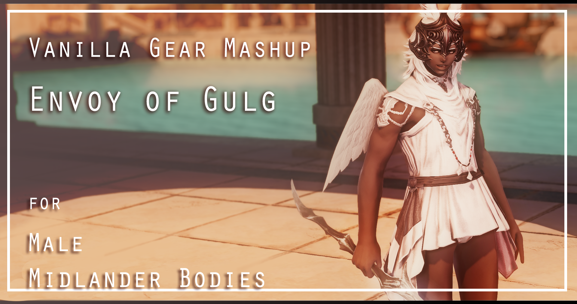 Vanilla Gear Mashup Envoy of Gulg The Glamour Dresser Final