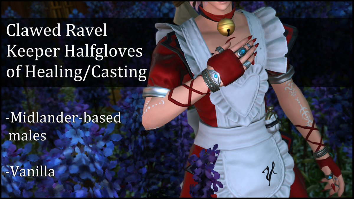 Clawed Ravel Keepers Halfgloves of Healing/Casting The Glamour
