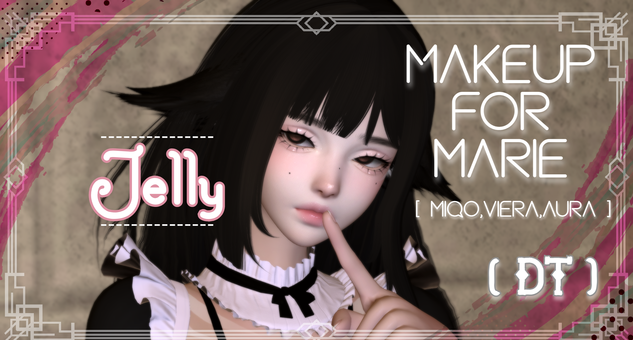 Premium Content: Jelly~! [MAKEUP FOR MARIE] MIQO,AURA,VIERA (MODPACK) DT! + LOOSE FILES
