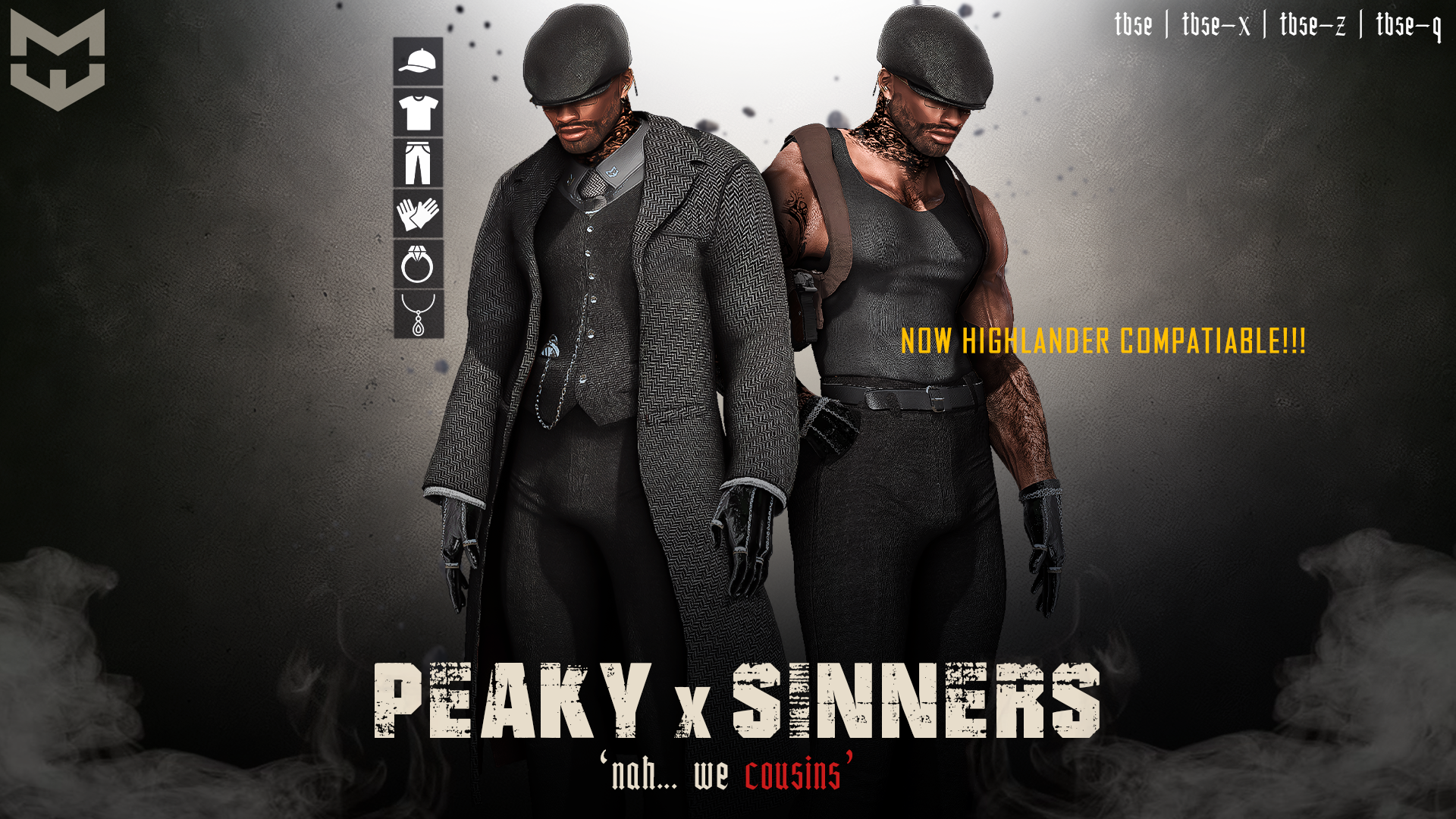 Premium Content: Peaky x Sinners [Now Highlander Supported]